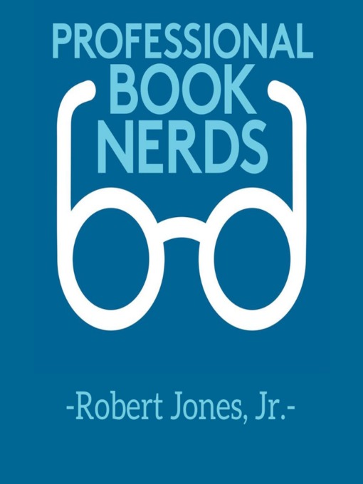 Title details for Robert Jones, Jr. Interview by Professional Book Nerds - Available